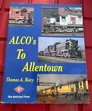 ALCO's Allentown Thomas A. Biery TRP The Railroad Press Book Softcover Trains picture