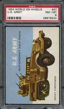 1954 TOPPS WORLD ON WHEELS #47 US ARMY ANTI-AIRCRAFT HALF-TRUCK PSA 8 *DS12202 picture