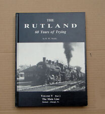 The Rutland 60 Years of Trying Nimke Vol V Prt 2  AUTHOR SIGNED Railroad Book picture