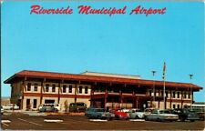 1970'S. RIVERSIDE MUNICIPAL AIRPORT. RIVERSIDE, CA POSTCARD. PL20 picture