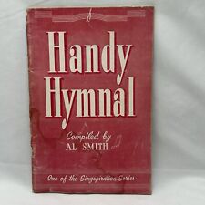 Handy Hymnal Gospel Songs Choruses Vintage 1945 Hymns Al Smith picture