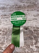 Go Brookfield High Button Bates Chevy Olds Pikeville New York  picture