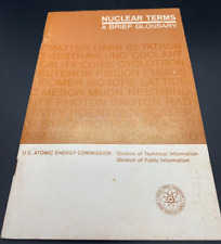 1964 US Atomic Energy Commission Booklet NUCLEAR TERMS Glossary Research picture