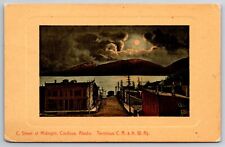 Cordova Alaska~C Street @ Midnight~Terminus CR&NW Railroad~c1910 Postcard picture