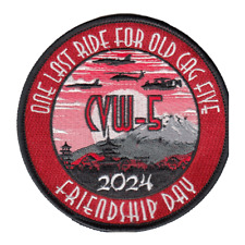CVW-5 ONE LAST RIDE FOR OLD CAG FIVE 2024 FRIENDSHIP DAY PATCH picture