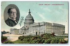 c1910's William Howard Taft Our Next President Political Advertising Postcard picture