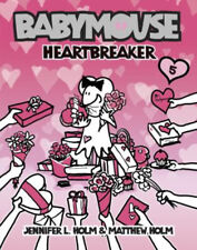 Babymouse #5: Heartbreaker Paperback Jennifer L., Holm, Matthew H picture