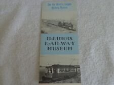 Illinois Railway Museum Union IL Brochure Pamplet Homes Travel Vacation VTG. picture