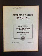1946 US Navy Bureau of Ships Book - Main Prop. Machinery - Recip. Steam Engines picture