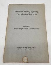 American Railway Signaling Principles and Practices Chapter XI Copyright 1930 picture
