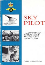 Sky Pilot A History of Chaplaincy In the RAAF With Service Record & Roll Honour picture