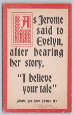 Postcard I believe your tale, Would you have Thaw-t It? Vintage Undivided Back picture