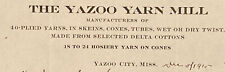 1915 Letterhead Yazoo Yazoo Yarn Mail Yazoo City Mississippi picture