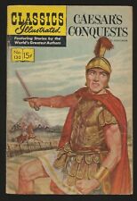 CLASSICS ILLUSTRATED #130 - CEASAR'S CONQUEST By Julius Ceasar HRN149 VG+ picture