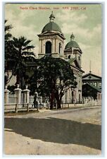 1909 Exterior View Santa Clara Mission San Jose California CA Vintage Postcard picture