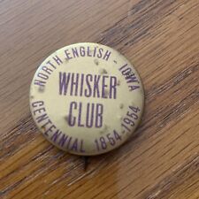 Vtg 1954 North English, IA - Centennial Whisker Club Button Pin picture