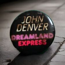 JOHN DENVER70 37DREAMLAND EXPRESS Vintage Pin picture