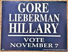 2000 Al Gore Joe Lieberman Hillary Clinton New York Coattail Campaign Sign  picture
