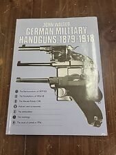 German Military Handguns, 1879-1918, Walter, J. HB, DJ, 1980, VG Condition picture