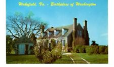 Wakefield Virginia Birthplace of Washington Postcard VA B19 picture