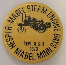 Mabel, MN. pinback button 1973 Hesper Mabel STEAM ENGINE DAYS Threshing Reunion picture