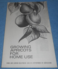 1973 USDA Home & Garden Bulletin #204 Growing Apricots For Home Use picture
