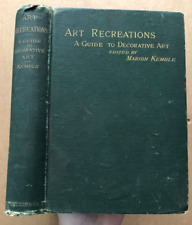 Vintage 1884 ART RECREATIONS Guide Decorative Art Book Marion Kemble picture