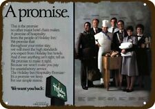 1986 HOLIDAY INN Hotel Employee Promise Vntge-Look DECORATIVE REPLICA METAL SIGN picture