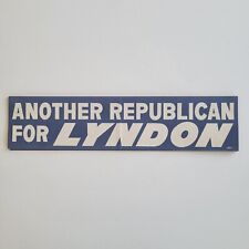 Original 1964 Lyndon Johnson LBJ CAMPAIGN STICKER Another Republican for Lybdon picture