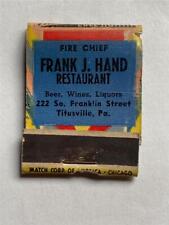 1940's Frank J Hand Restaurant FIRE CHIEF 222 S Franklin Titusville PA Matchbook picture