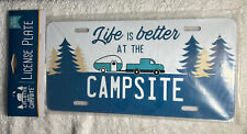 Life is Better at the Campsite ￼ License Plate picture