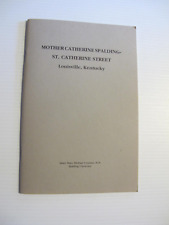 BOOKLET: 1989  MOTHER CATHERINE SPALDING ST. CATHERINE ST. LOUISVILLE, KENTUCKY picture