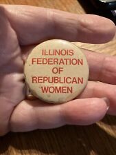 Illinois Federation of Republican Women Political Pin Button Vtg  Advertising picture