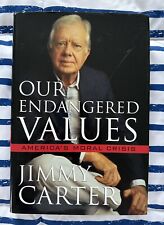 President Jimmy Carter Signed Our Endangered Values Hardcover picture