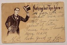 1907 Nothing But Tips Here Vintage Postcard Tophat Walking Stick Classy picture
