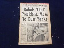 1965 MAY 5 BOSTON RECORD AMERICAN NEWSPAPER - REBELS 'ELECT' PRESIDENT - NP 6282 picture