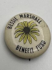 Vintage Bessie Marshall Benefit Fund Button Pinback  picture