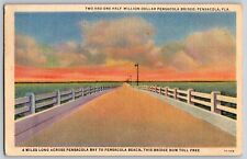 Pensacola, FL - 2 & 1 Half Million Dollar Pensacola Bridge - Vintage Postcard picture