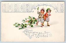 1910's CHRISTMAS WISHES*CHILDREN*HOLLY*SILVER EMBELLISHED*EMBOSSED*GERMANY picture