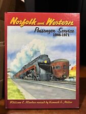 Norfolk and Western Passenger Service 1946 - 1971 by William E Warden revised HC picture