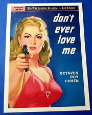 Postcard Pulp Fiction Cover Don't Ever Love Me by Octavus Roy Cohen  6.75