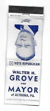 Matchbook Cover - Walter H. Grove For Mayor Altoona PA picture