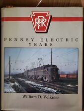 PENNSY ELECTRIC YEARS WILLIAM D. VOLKMER HARDCOVER DUST JACKET picture