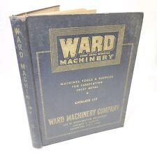 Vintage Ward Machinery Sheet Metal Machine Tools Catalog 117 Chicago Hardcover picture