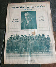1917 Sheet Music We're waiting for the call, Mr. Wilson WW 1 Wolrd War 1 Gerber  picture
