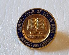 Vintage Library Club of Louisiana Readers are Leaders Life Member Pin picture