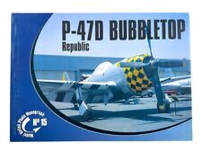 WW2 US USAAF Republic P-47D Bubbletop Soft Cover Reference Book picture