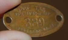 VINTAGE ANTIQUE 1915 BRASS DOG TAX PAID TAG LICENSE #389 JEFFERSON COUNTY PA. picture