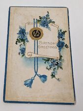 Antique Birthday Greetings Postcard Flowers, Scroll Embossed Posted 1909  picture