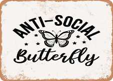 Metal Sign - Anti Social Butterfly - 3 - Vintage Look Sign picture